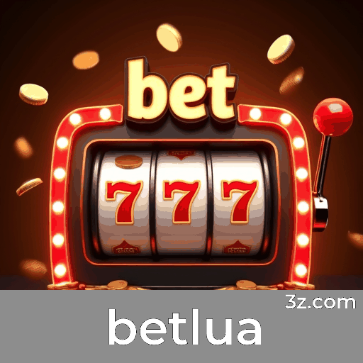 betlua: A Aplicação Móvel Completa para Apostas