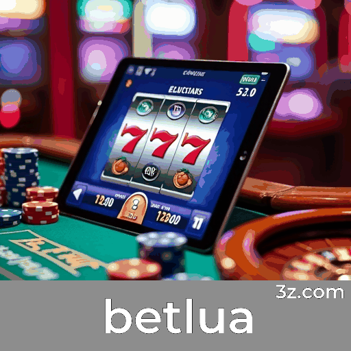 Betlua: O Mundo de Jogos Selecionados e Excelentes